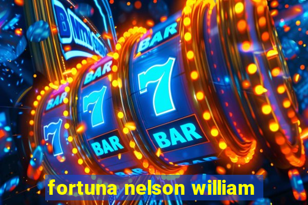 fortuna nelson william